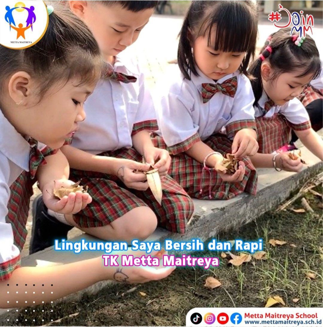 Lingkungan Saya Bersih dan Rapi | TK METTA MAITREYA
