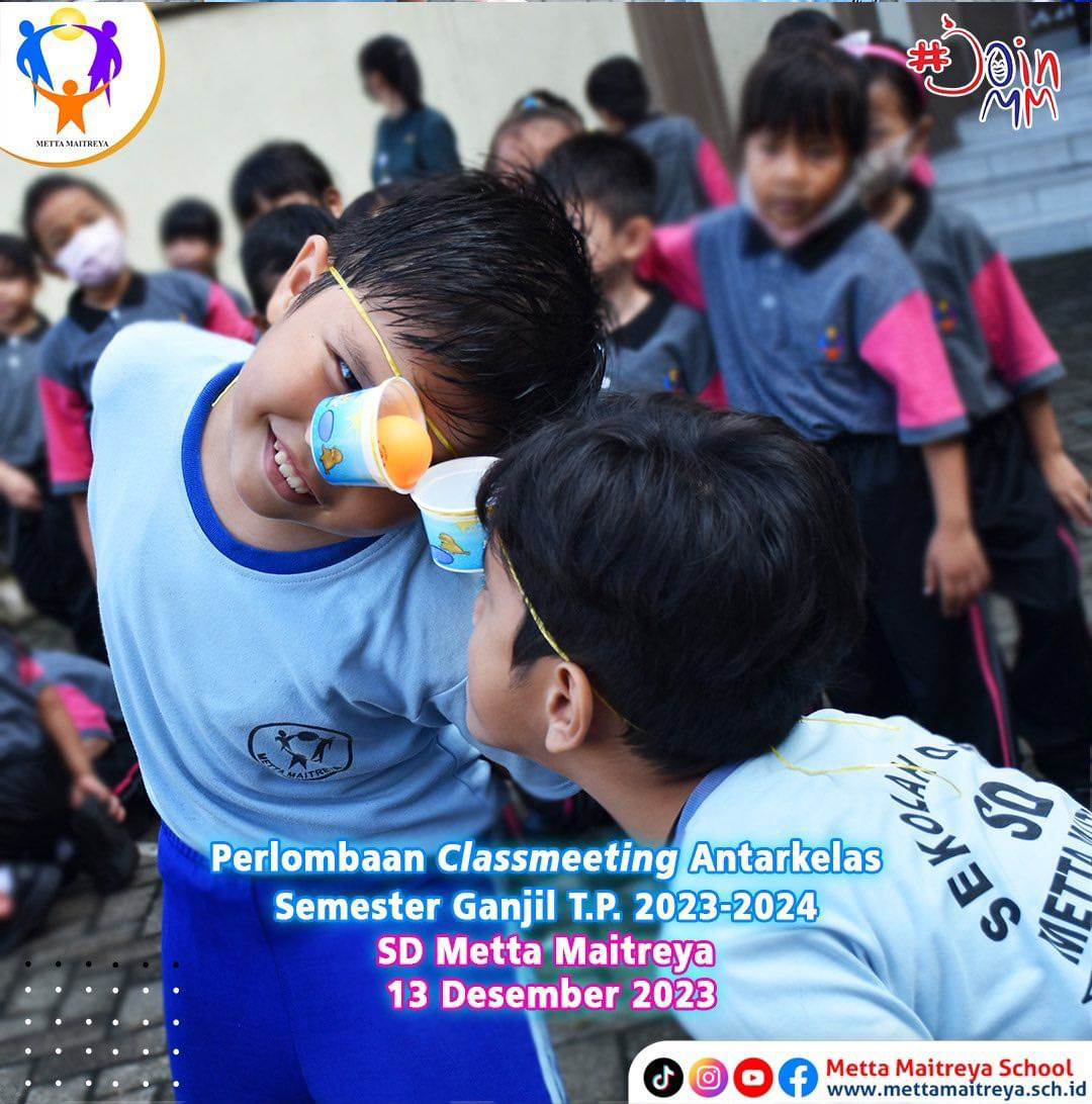 Highlight Perlombaan Classmeeting Antarkelas Semester Ganjil T.P. 2023-2024 | SD METTA MAITREYA
