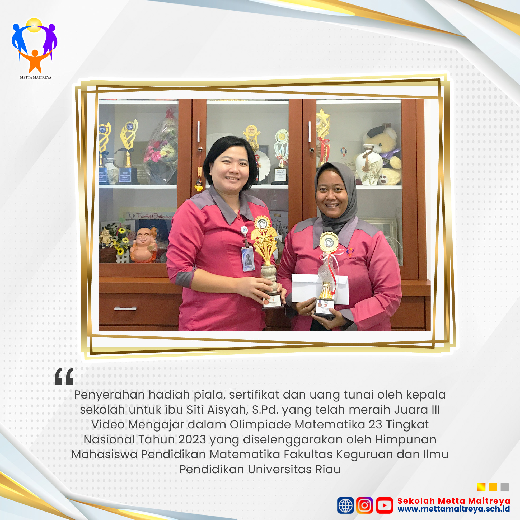 Penyerahan Hadiah oleh Kepala Sekolah dalam Olimpiade Matematika 23 Tingkat Nasional Tahun 2023 | SMP METTA MAITREYA