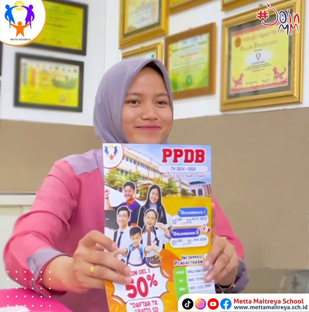 Informasi penting tentang Ketentuan Penerimaan Peserta Didik Baru (PPDB) Sekolah Metta Maitreya Pekanbaru T.P. 2024-2025 | SEKOLAH METTA MAITREYA